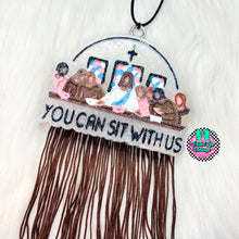 Load image into Gallery viewer, You Can Sit With Us Freshie