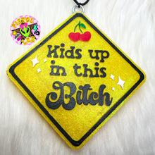 Load image into Gallery viewer, Kids Up In This Bitch Freshie