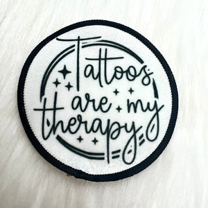 Tattoos are my Therapy Iron On Patch