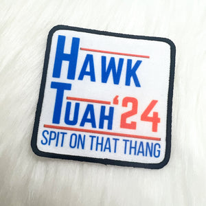 Hawk Tuah Iron On Patch