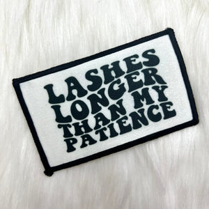 Lashes Longer Than My Patience Iron On Patch