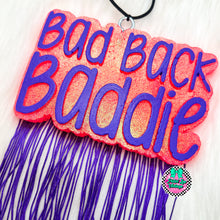 Load image into Gallery viewer, Bad Back Baddie Freshie
