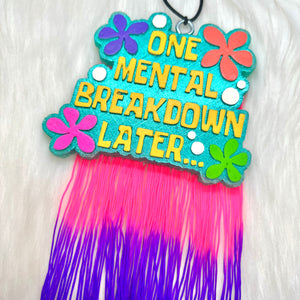 RTS One Mental Breakdown Pink Freshie